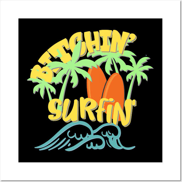 Bitchin Surfin Palmtree Surfers Beach Summer Wall Art by KZK101